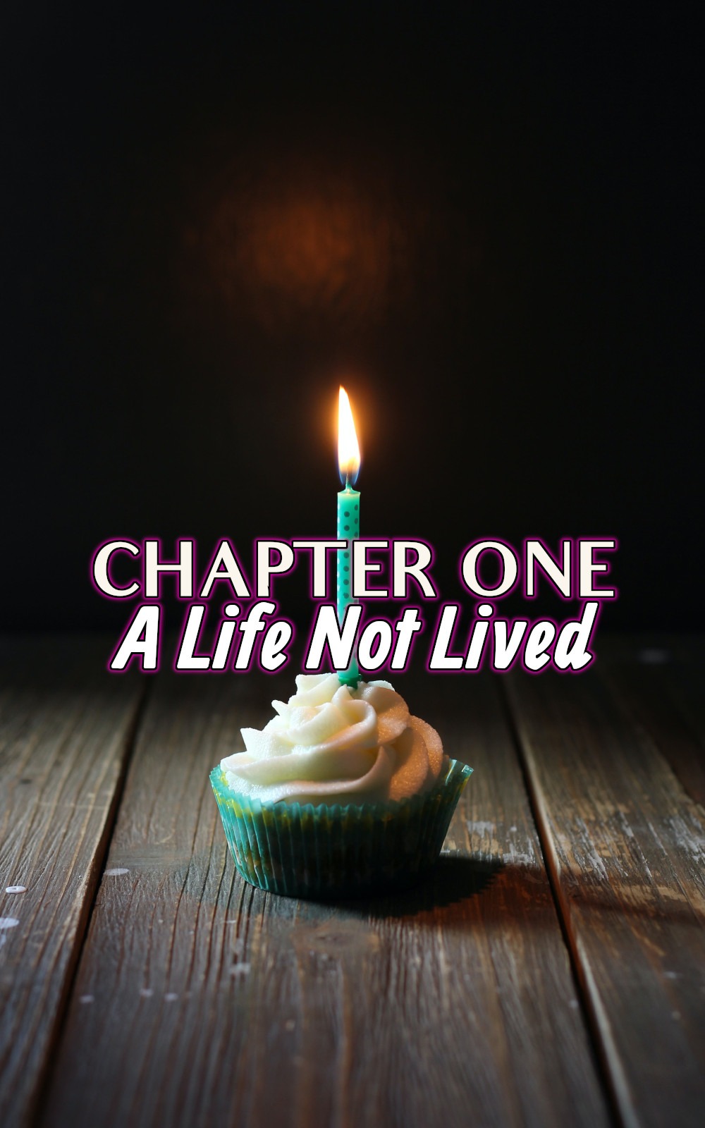 Chapter One A Life Not Lived My Second Chance Chyoa